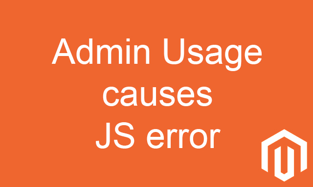 Admin usage causes JS error
